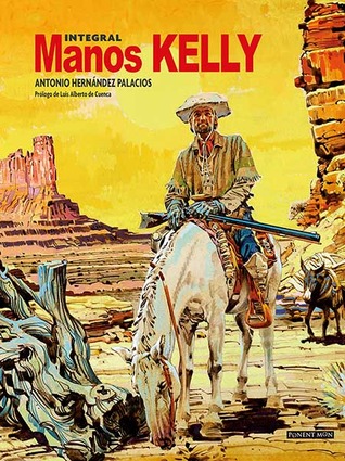 Manos Kelly Integral (Manos Kelly, #1-4)