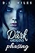 Phasing (The Dark Origins #3)