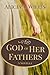 God of Her Fathers