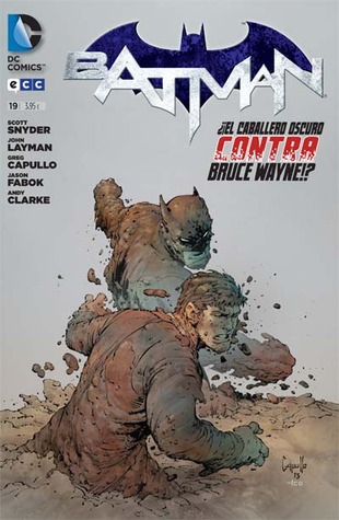 Batman 19: ¿¡El Caballero oscuro contra Bruce Wayne!? (Paperback)