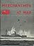 Merchantmen at War: The Official Story of the Merchant Navy: 1939-1944