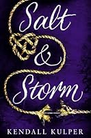 Salt & Storm (Salt & Storm, #1)