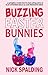 Buzzing Easter Bunnies by Nick Spalding