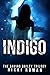 Indigo (The Saving Bailey Trilogy, 2)