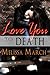 Love You to Death by Melissa March