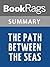 Summary & Study Guide The Path Between the Seas by David McCullough