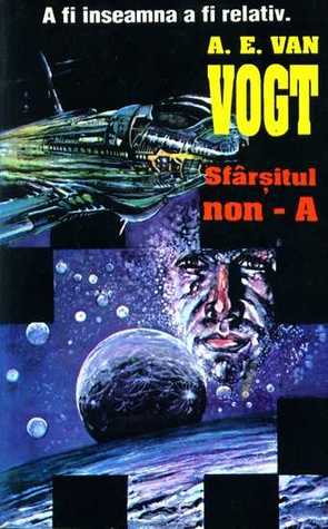 Sfârșitul non-A (Non-A, #3)