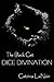 The Black Cat Dice Divination (Black Cat Bibliotheque)