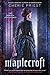 Maplecroft (The Borden Disp...