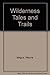 Wilderness Tales and Trails