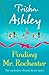 Finding Mr. Rochester by Trisha Ashley Finding Mr. Rochester by Trisha Ashley