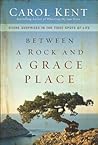 Between a Rock and a Grace Place: Divine Surprises in the Tight Spots of Life