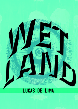 Wet Land (Paperback)