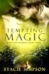 Tempting Magic by Stacie Simpson Tempting Magic by Stacie Simpson