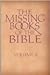 The Missing Books of the Bi...