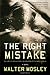 The Right Mistake by Walter Mosley