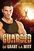 Guarded (Guarded, #1)