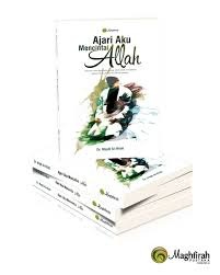 Ajari Aku Mencintai Allah