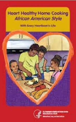 Heart Healthy Home Cooking African American Style (Kindle Edition)