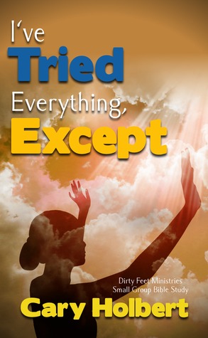 I've Tried Everything, Except