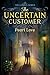 The Uncertain Customer (The...