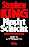Nachtschicht by Stephen  King
