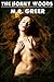 The Horny Woods by Reilly Bane