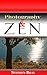 Photography and Zen by Stephen Bray
