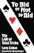 To Bid or Not to Bid: The L...