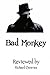 Bad Monkey by Carl Hiaasen - a review by Richard Caravan Bad Monkey by Carl Hiaasen - a review by Richard Caravan
