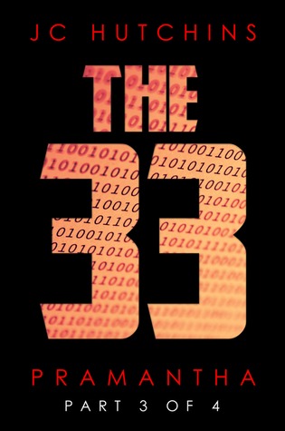 The 33, Episode 3: Pramantha (The 33, #3)