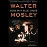 Devil in a Blue Dress by Walter Mosley