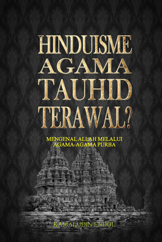Hinduisme Agama Tauhid Terawal?
