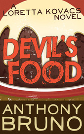 Devil's Food (A Loretta Kovacs Thriller, #1)