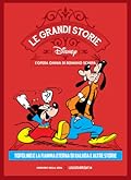 Le grandi storie Disney - L'opera omnia di Romano Scarpa vol. 6: Topolino e la fiamma eterna di Kalhoa e altre storie