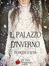 Il Palazzo d'Inverno by Francesca   Rossi