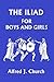 The Iliad for Boys and Girls by Alfred J. Church