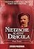 Nietzsche Against Dracula: Part Three (Nietzsche Against Dracula, #3)