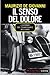 Il senso del dolore by Maurizio de Giovanni