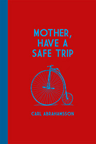 Mother, Have A Safe Trip