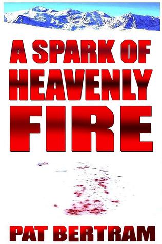 A Spark of Heavenly Fire (Paperback)