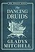 The Dancing Druids