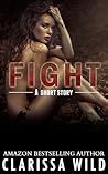 Fight by Clarissa Wild