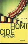 Homicide My Own (Quinn, #1) Homicide My Own (Quinn, #1)