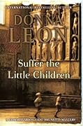 Suffer the Little Children (Commissario Brunetti, #16)