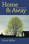 HOME & AWAY: THE OLD TOWN POEMS