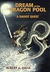 Dream of the Dragon Pool: A Daoist Quest