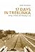 17 Days in Treblinka by Eddie Weinstein