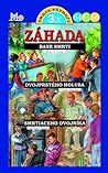 Záhada bane smrti, dvojprstého holuba, smrtiaceho dvojníka (Traja pátrači #64-66)