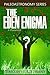 The Eden Enigma: A Dialogue: [2nd Edition] (Paleoastronomy Series Book 1)